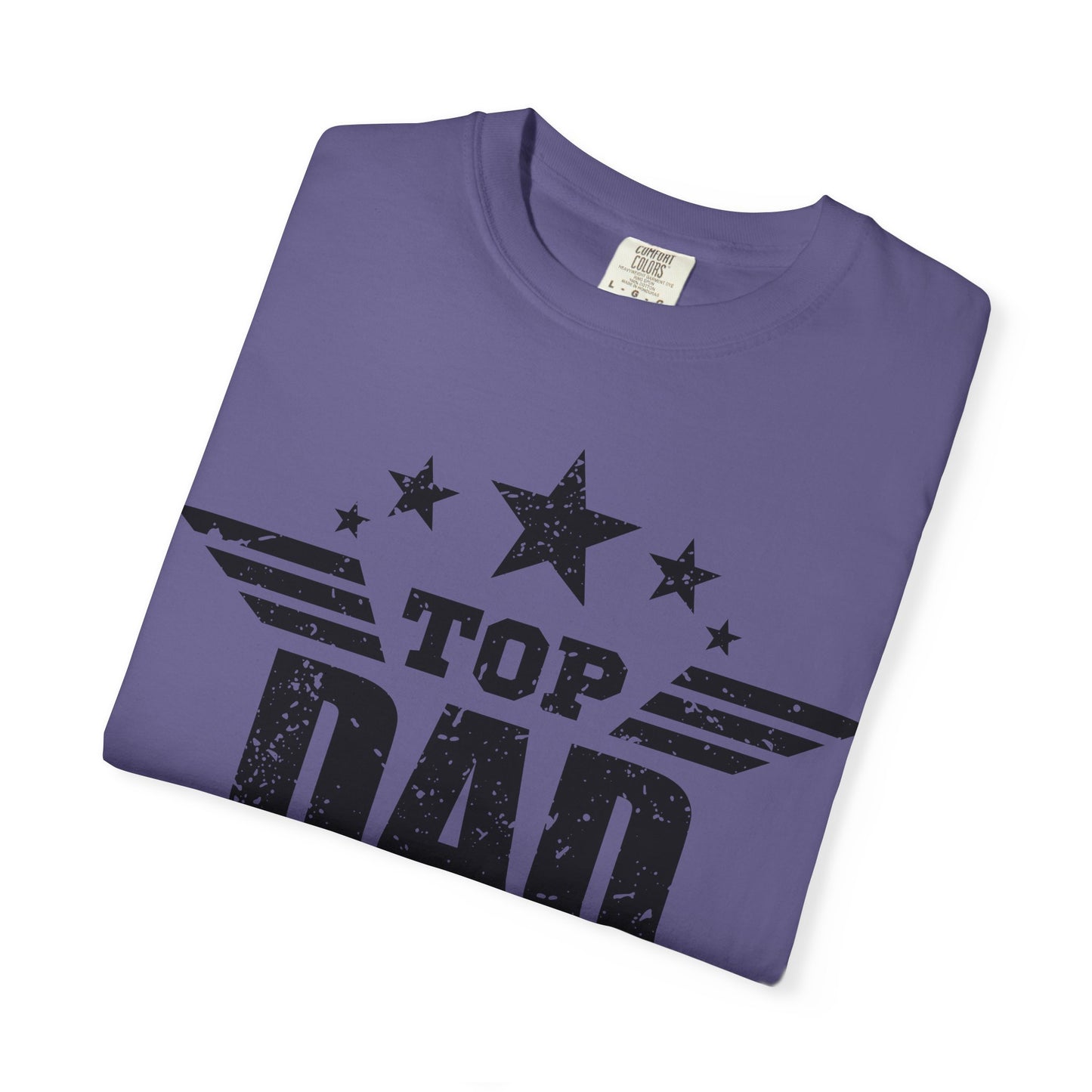 Top Dad Garment-Dyed T-Shirt | Gift for Father's Day, Unisex Casual Wear, Dad Tee, Birthday Gift, Everyday Comfort