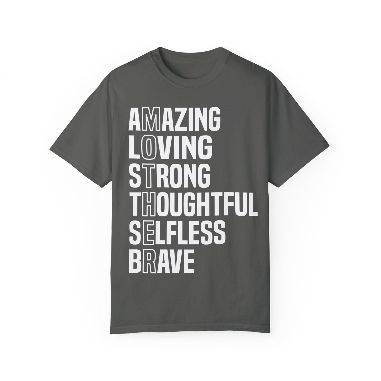 Inspirational Unisex T-Shirt - Amazing Loving Strong Thoughtful Selfless Brave