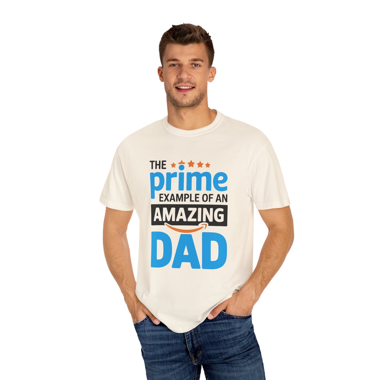 The Prime Example of an Amazing Dad Unisex T-Shirt | Gift for Father's Day, Dad's Birthday, Casual Wear, Dad Apparel, Family Reunion Shirt