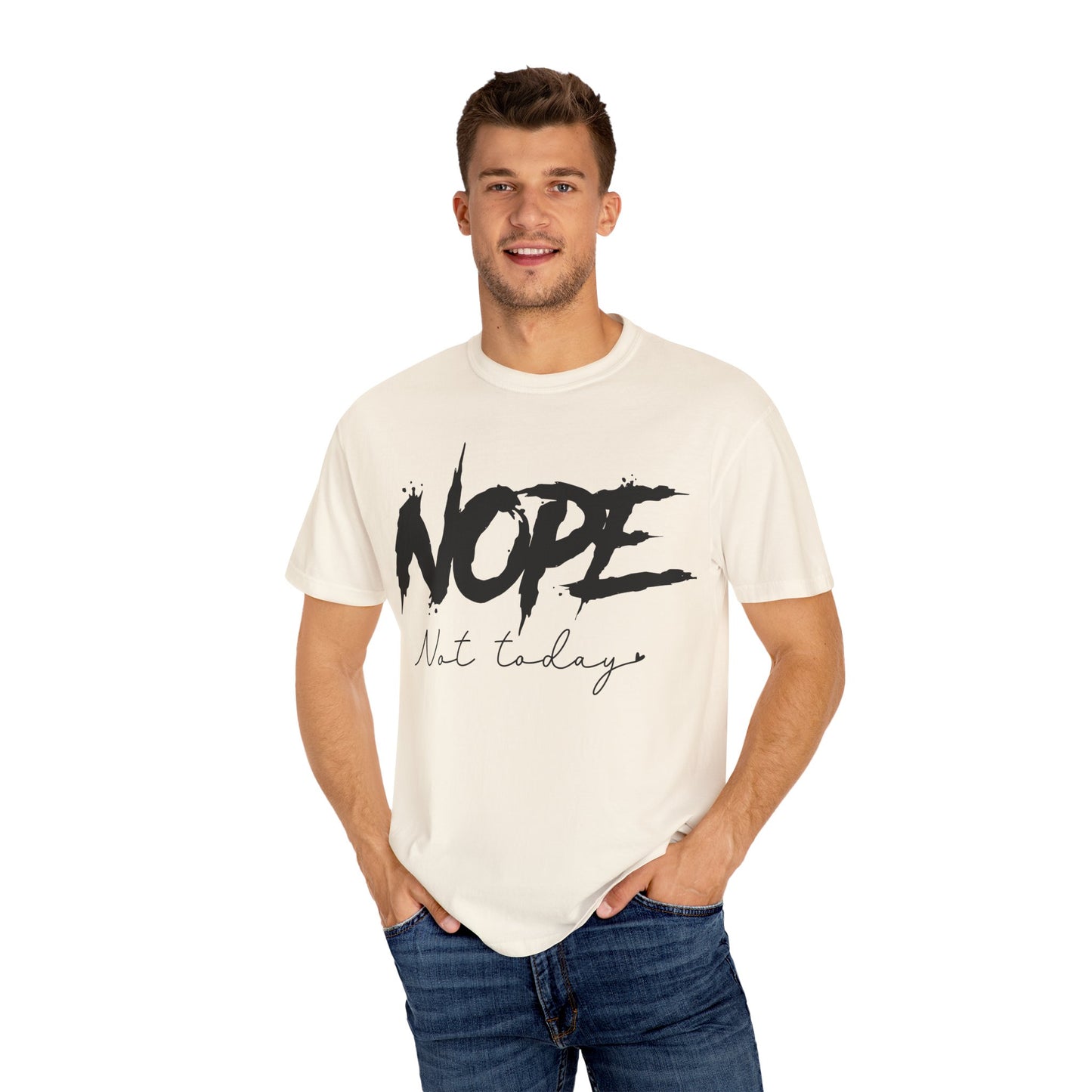Funny Unisex T-Shirt - "NOPE Not Today" - Casual and Comfy Wear