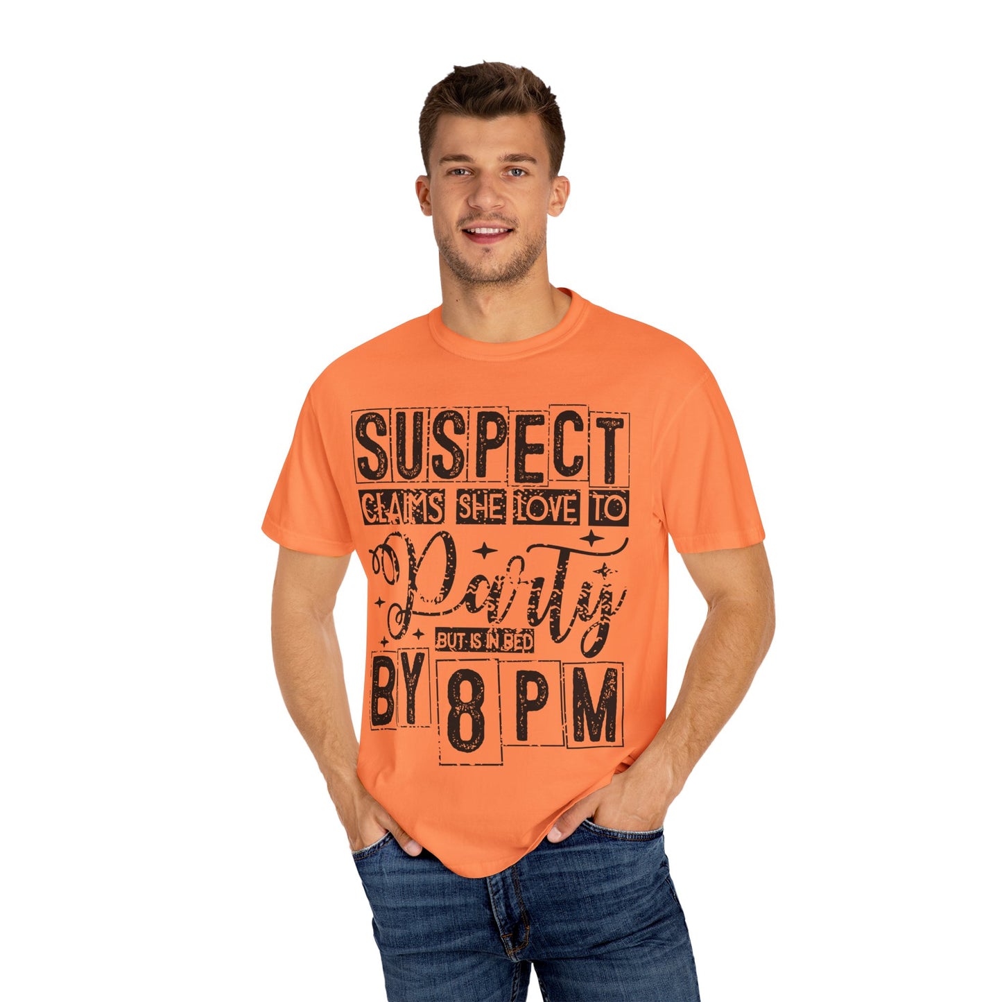Funny Unisex T-Shirt - 'Suspect Claims She Loved to Party But Is in Bed by 8 PM'