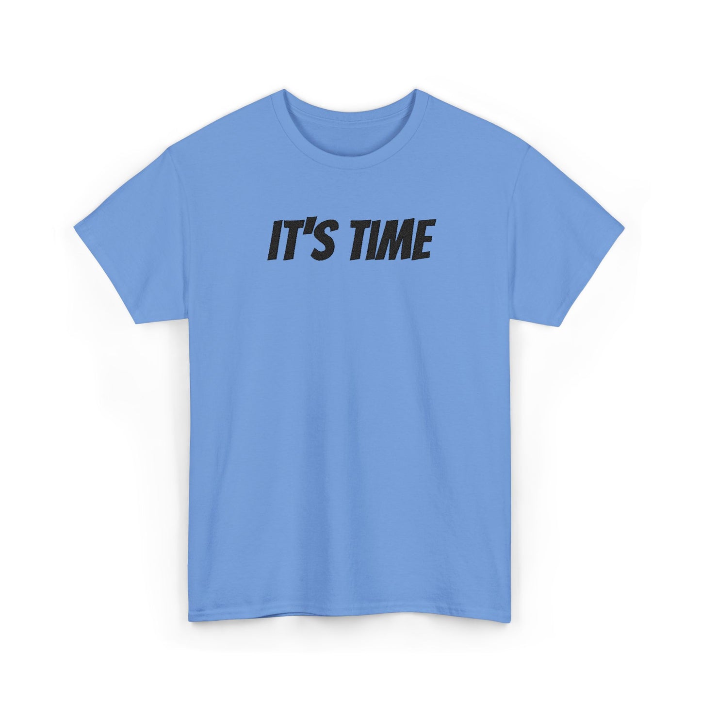 It's Time Unisex Heavy Cotton Tee, Motivational T-Shirt, Casual Wear, Gift Idea for Friends, Daily Apparel, Relaxed Fit