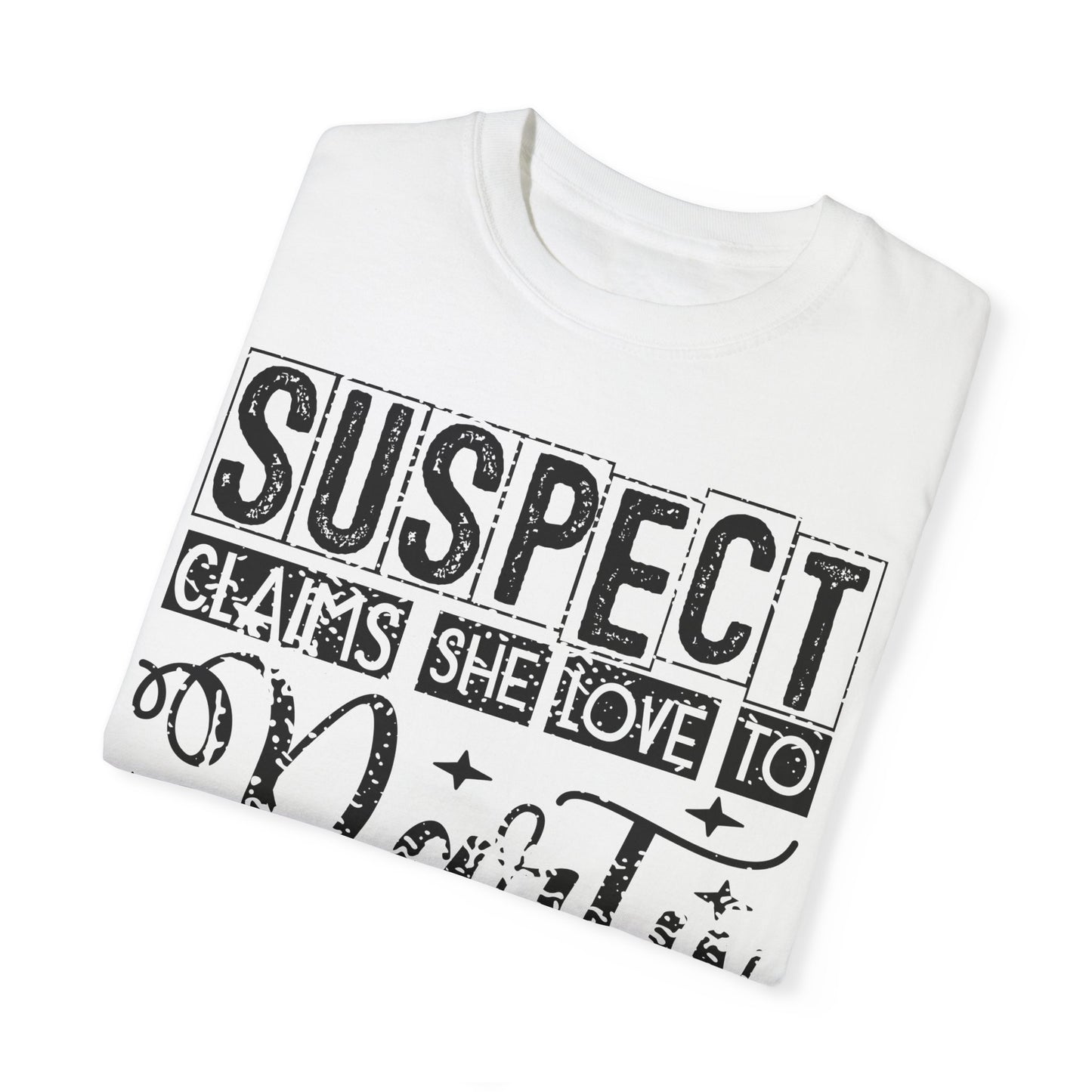 Funny Unisex T-Shirt - 'Suspect Claims She Loved to Party But Is in Bed by 8 PM'