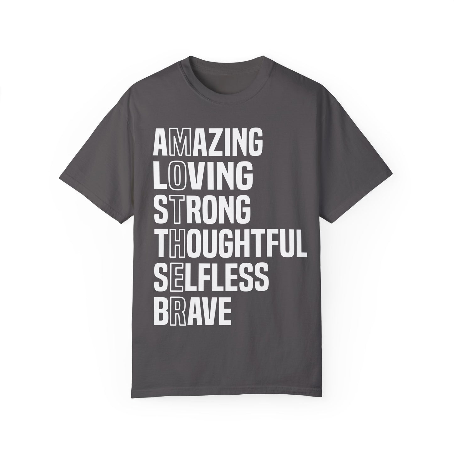 Inspirational Unisex T-Shirt - Amazing Loving Strong Thoughtful Selfless Brave