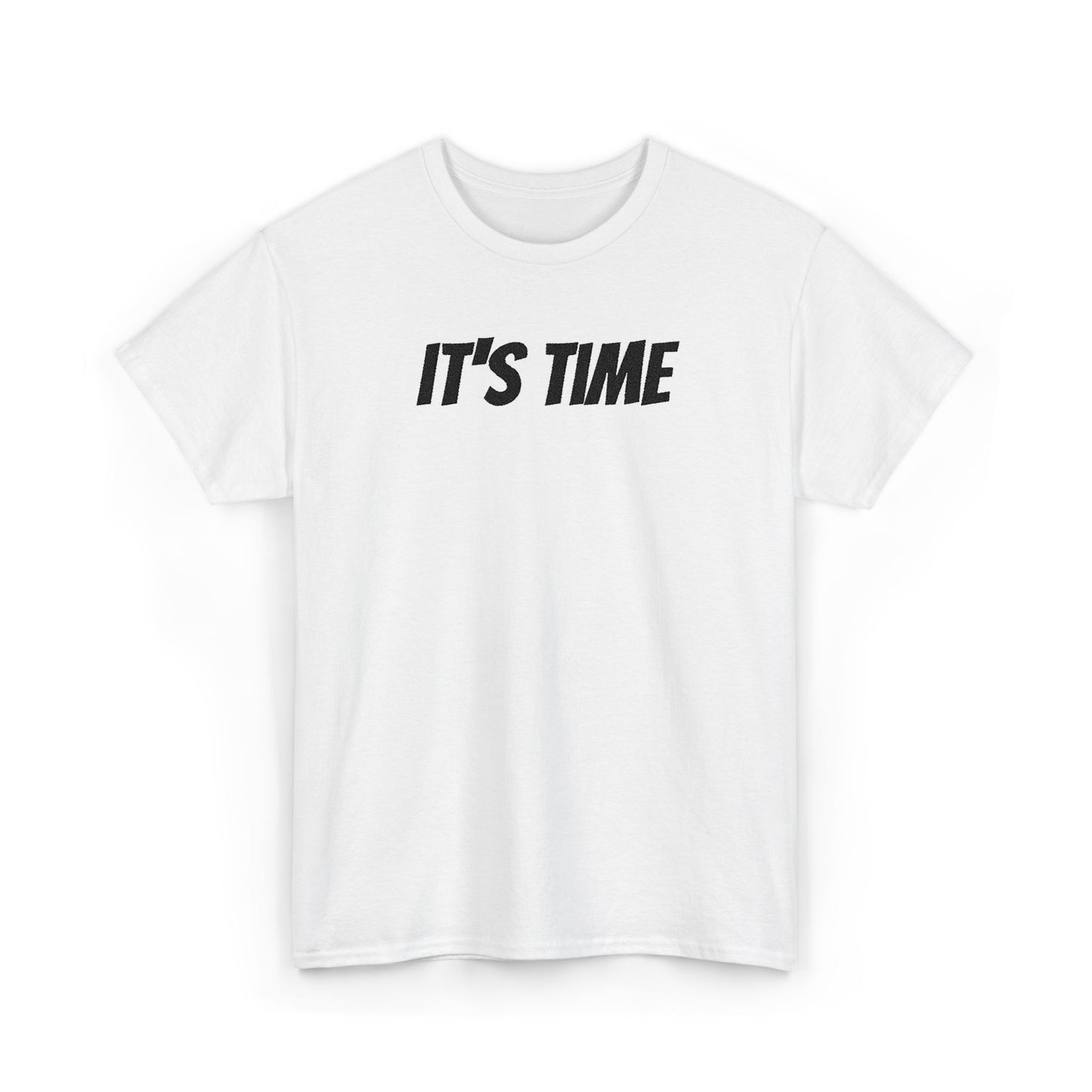 It's Time Unisex Heavy Cotton Tee, Motivational T-Shirt, Casual Wear, Gift Idea for Friends, Daily Apparel, Relaxed Fit