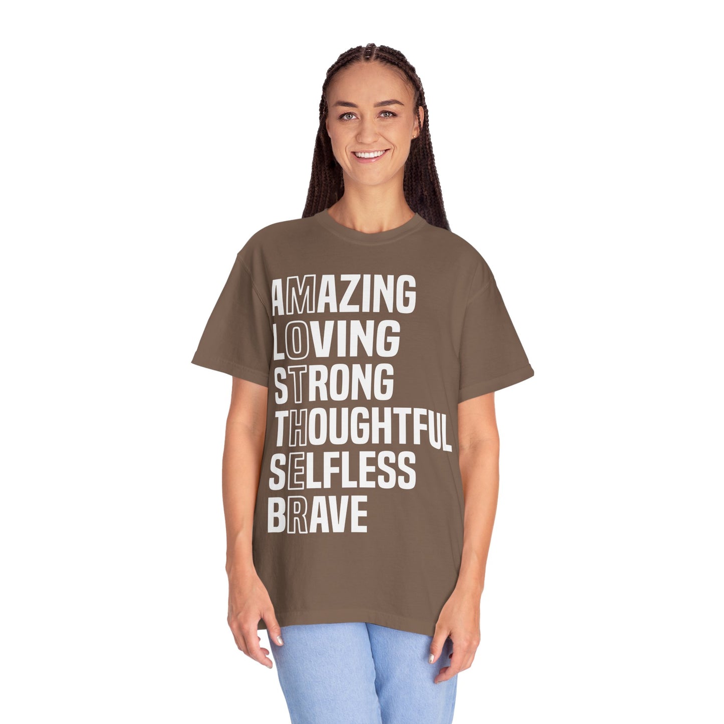 Inspirational Unisex T-Shirt - Amazing Loving Strong Thoughtful Selfless Brave