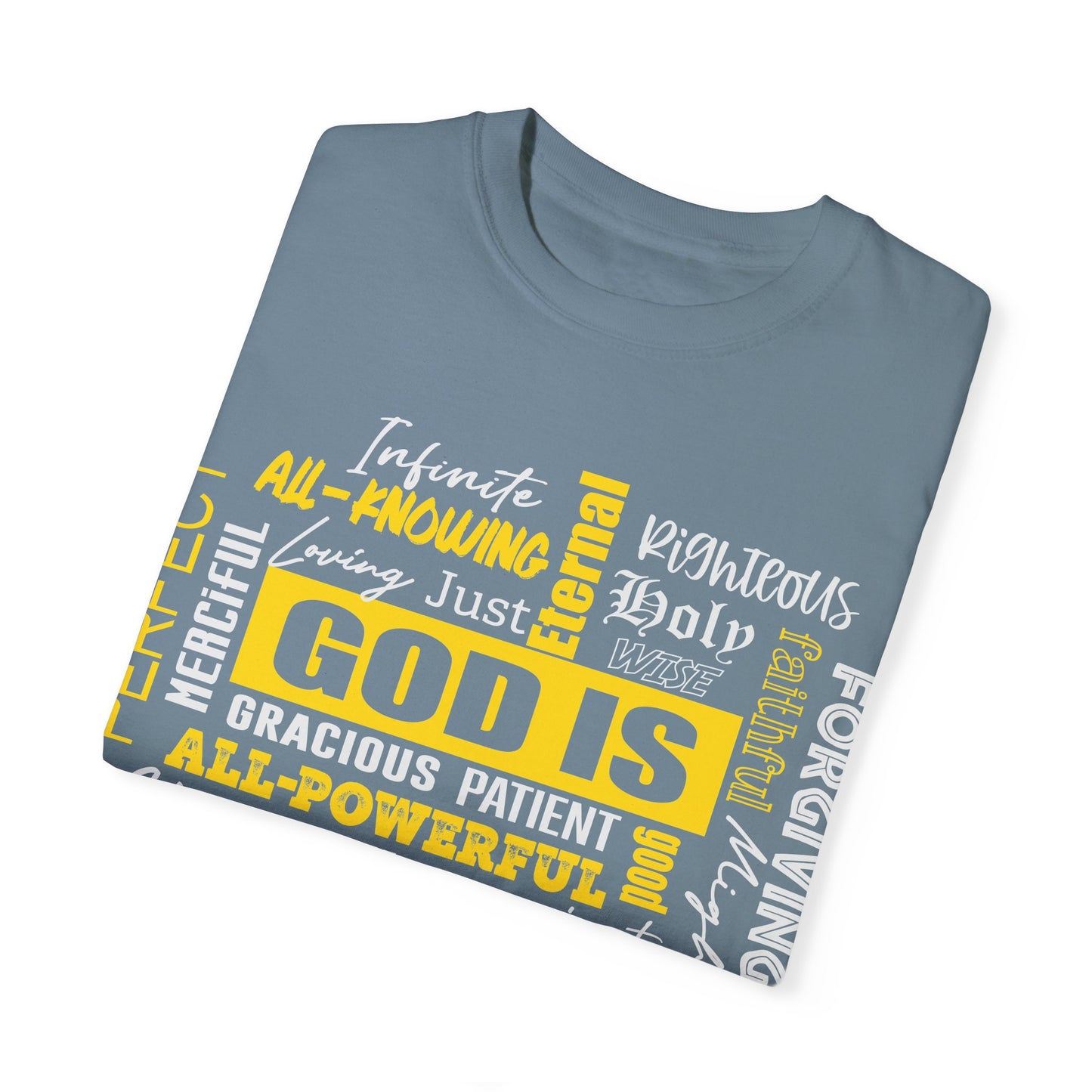 God Is All-Powerful Unisex T-Shirt - Garment-Dyed Christian Apparel