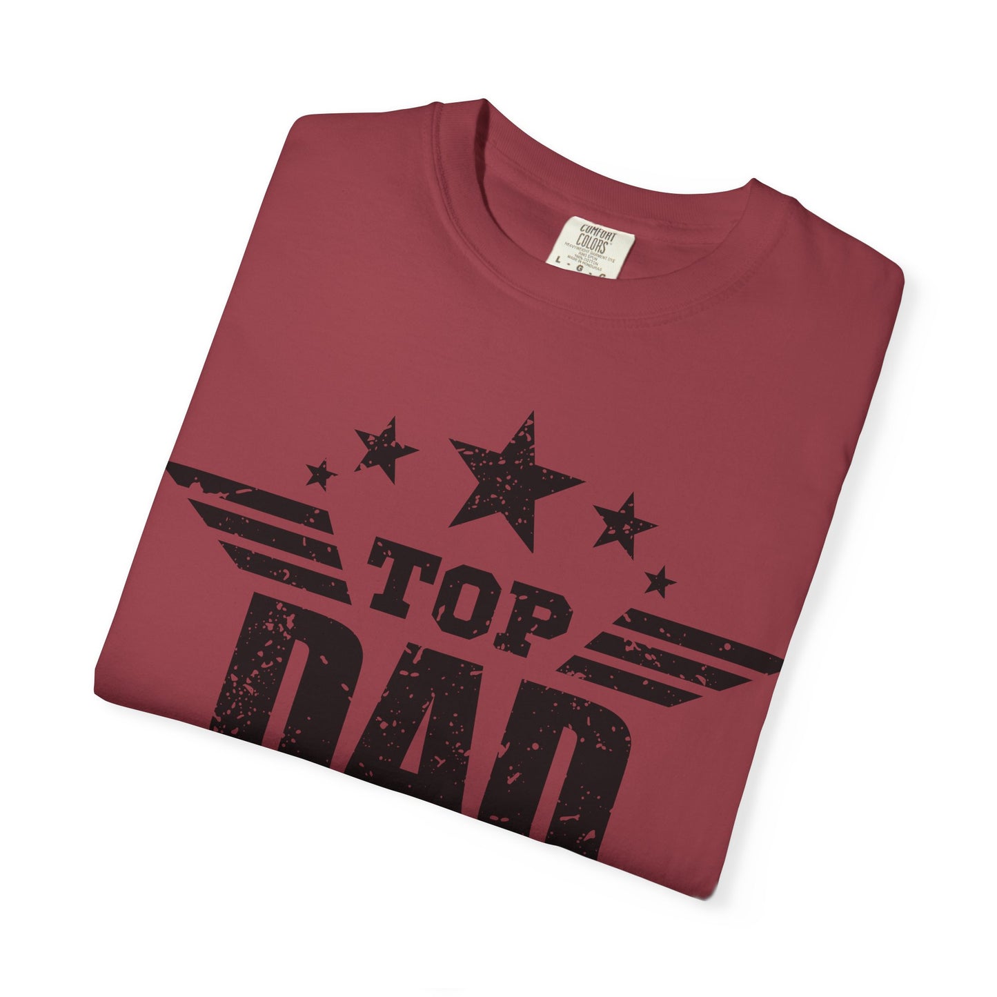 Top Dad Garment-Dyed T-Shirt | Gift for Father's Day, Unisex Casual Wear, Dad Tee, Birthday Gift, Everyday Comfort