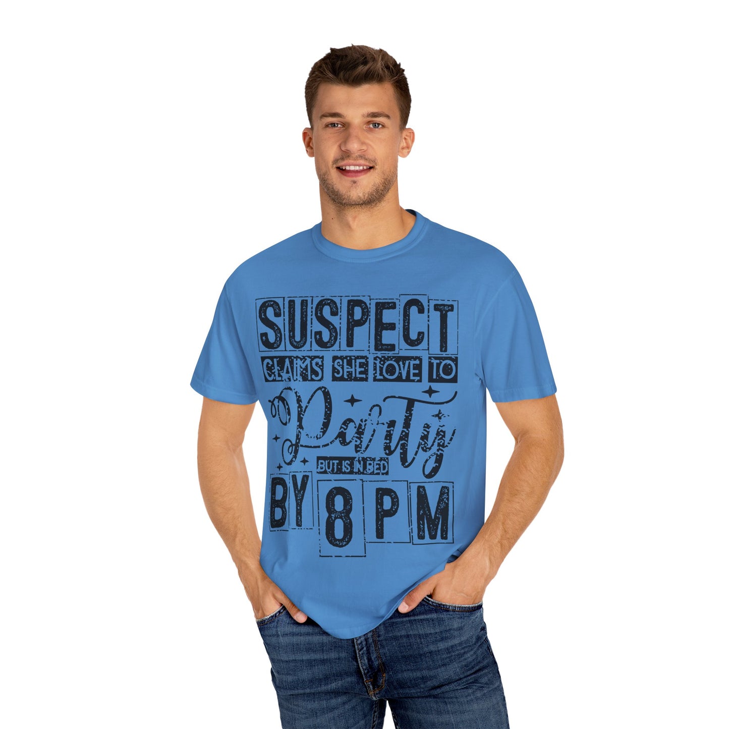 Funny Unisex T-Shirt - 'Suspect Claims She Loved to Party But Is in Bed by 8 PM'