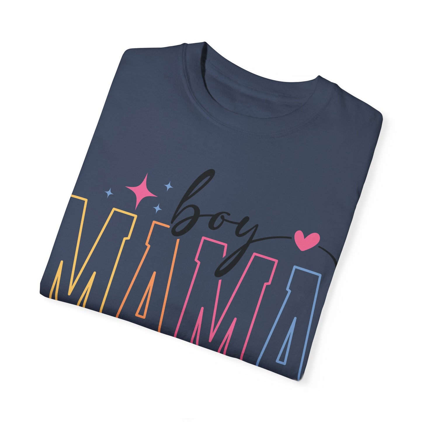 Boy Mama Unisex Garment-Dyed T-Shirt - Perfect Gift for Moms