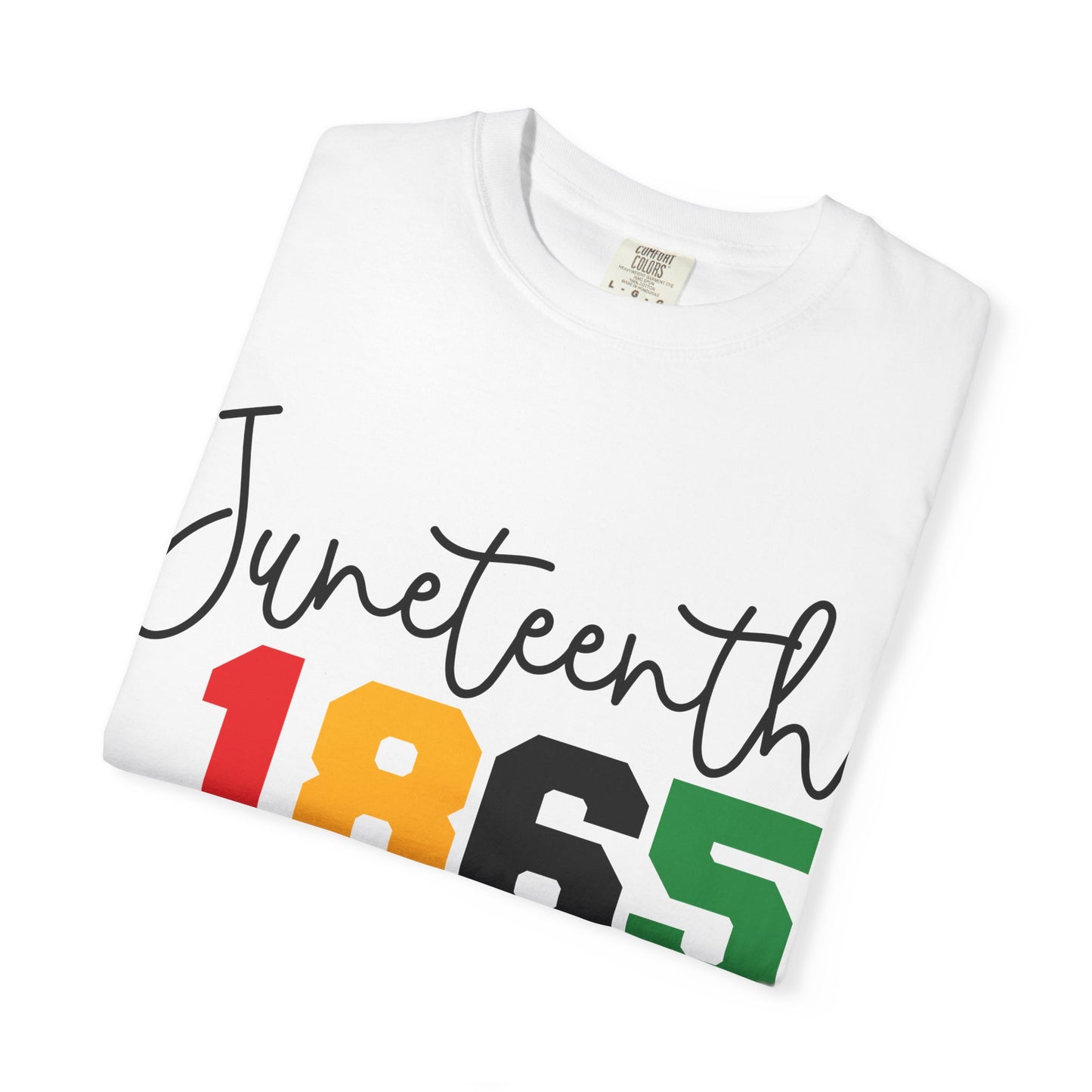 Juneteenth 1865 Unisex Garment-Dyed T-shirt