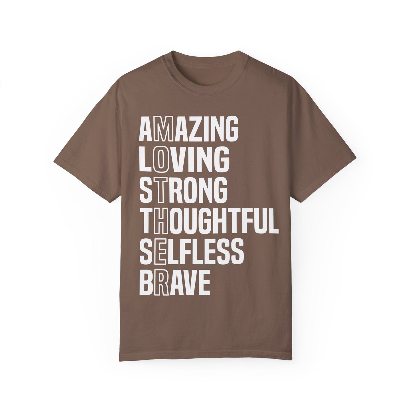 Inspirational Unisex T-Shirt - Amazing Loving Strong Thoughtful Selfless Brave