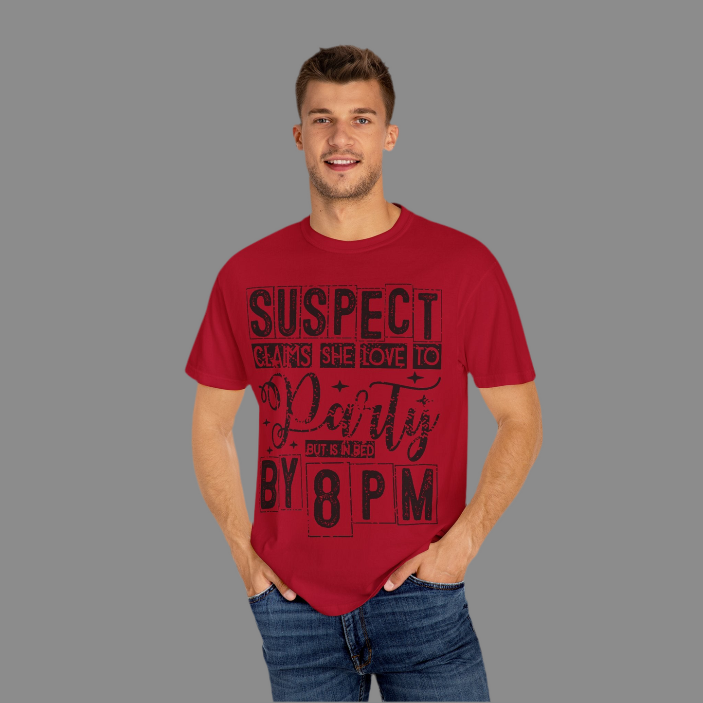 Funny Unisex T-Shirt - 'Suspect Claims She Loved to Party But Is in Bed by 8 PM'