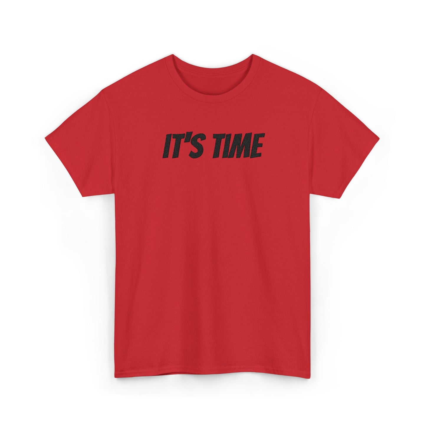 It's Time Unisex Heavy Cotton Tee, Motivational T-Shirt, Casual Wear, Gift Idea for Friends, Daily Apparel, Relaxed Fit