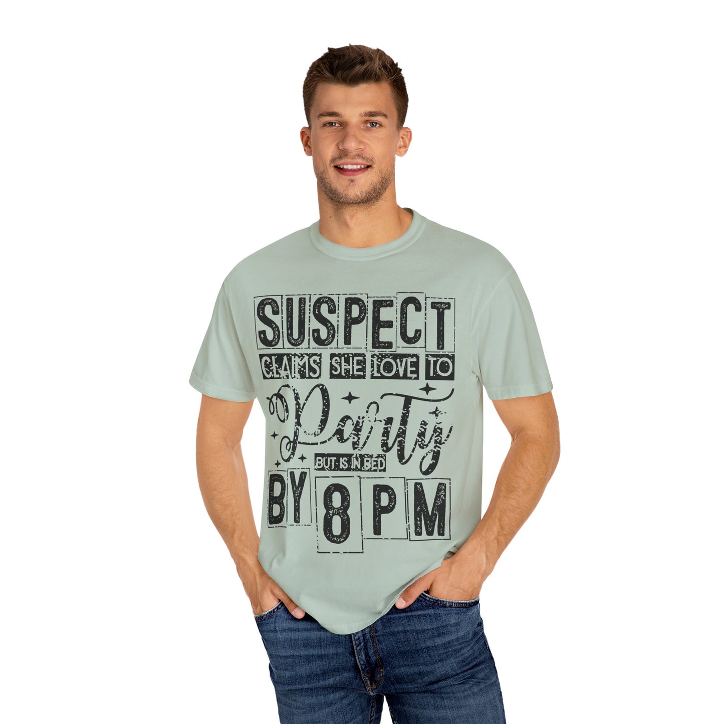 Funny Unisex T-Shirt - 'Suspect Claims She Loved to Party But Is in Bed by 8 PM'