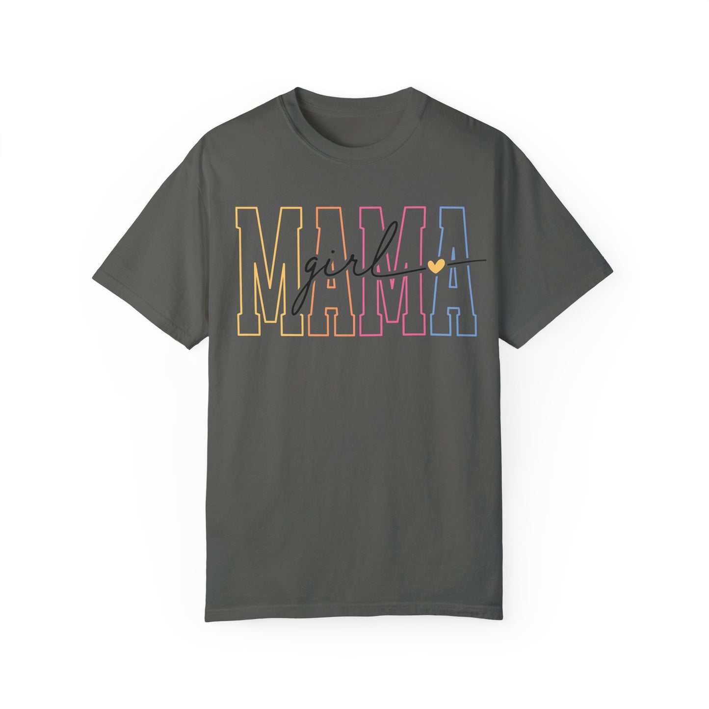 Mama Girl Unisex Garment-Dyed T-Shirt - Stylish and Comfortable Mother's Day Gift