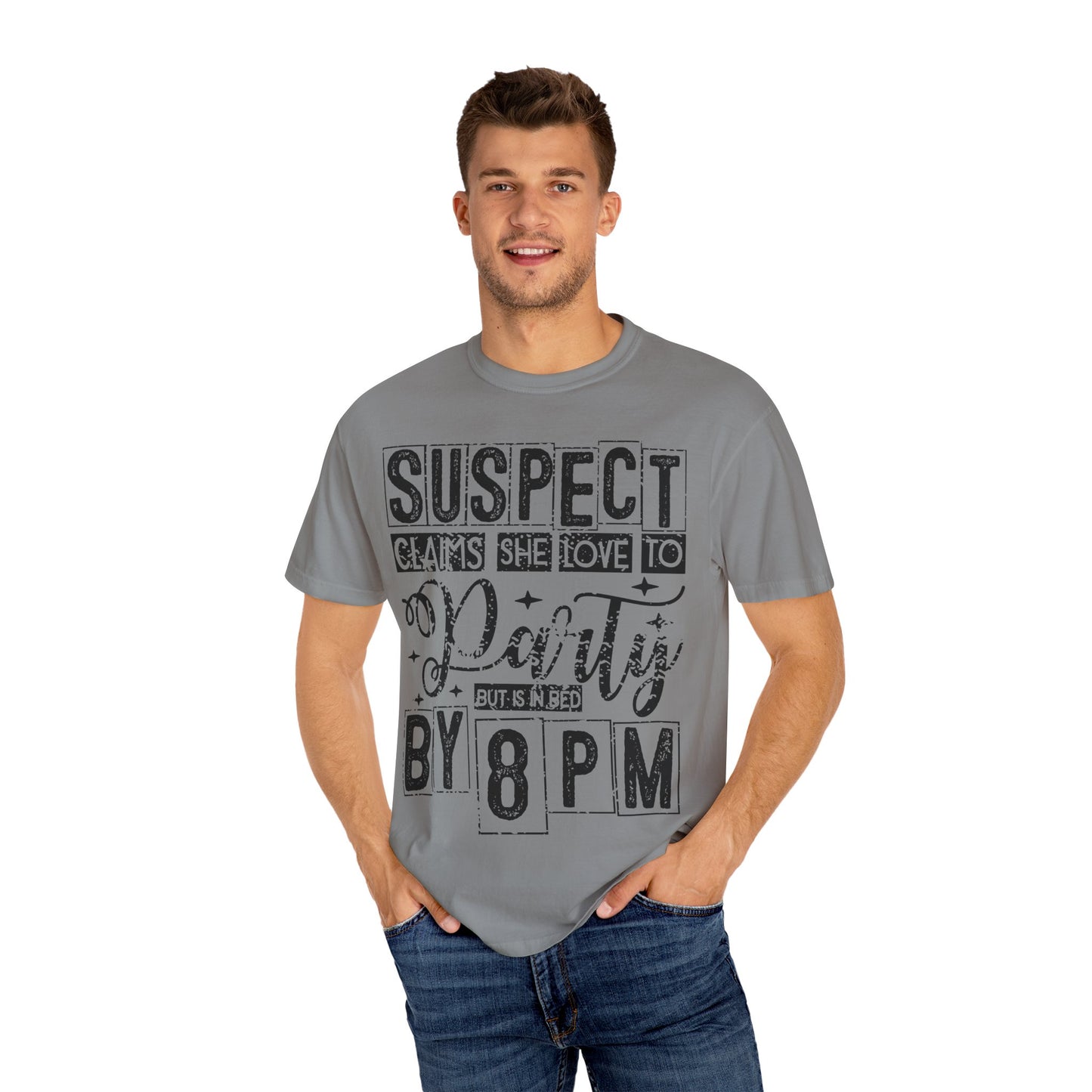 Funny Unisex T-Shirt - 'Suspect Claims She Loved to Party But Is in Bed by 8 PM'