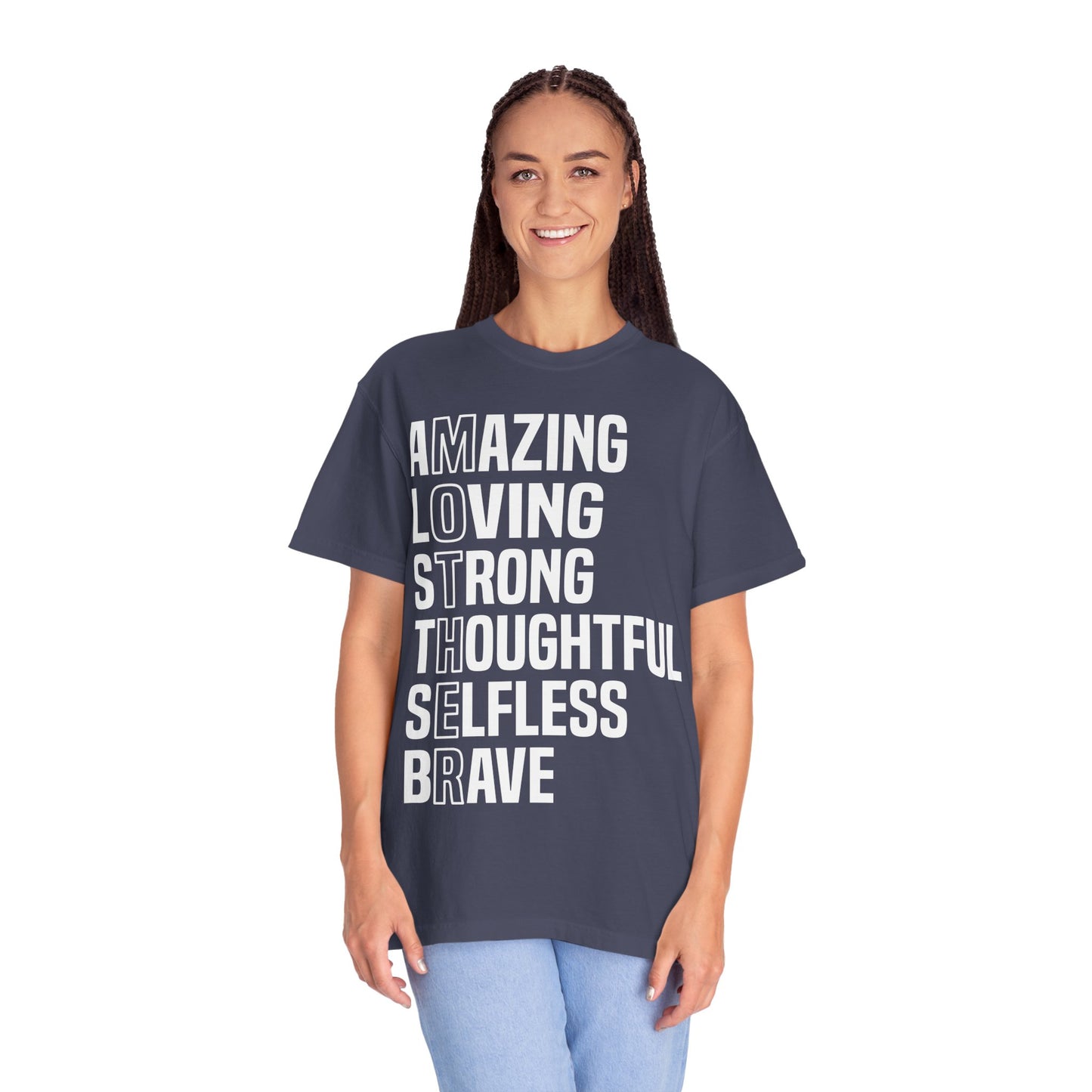 Inspirational Unisex T-Shirt - Amazing Loving Strong Thoughtful Selfless Brave