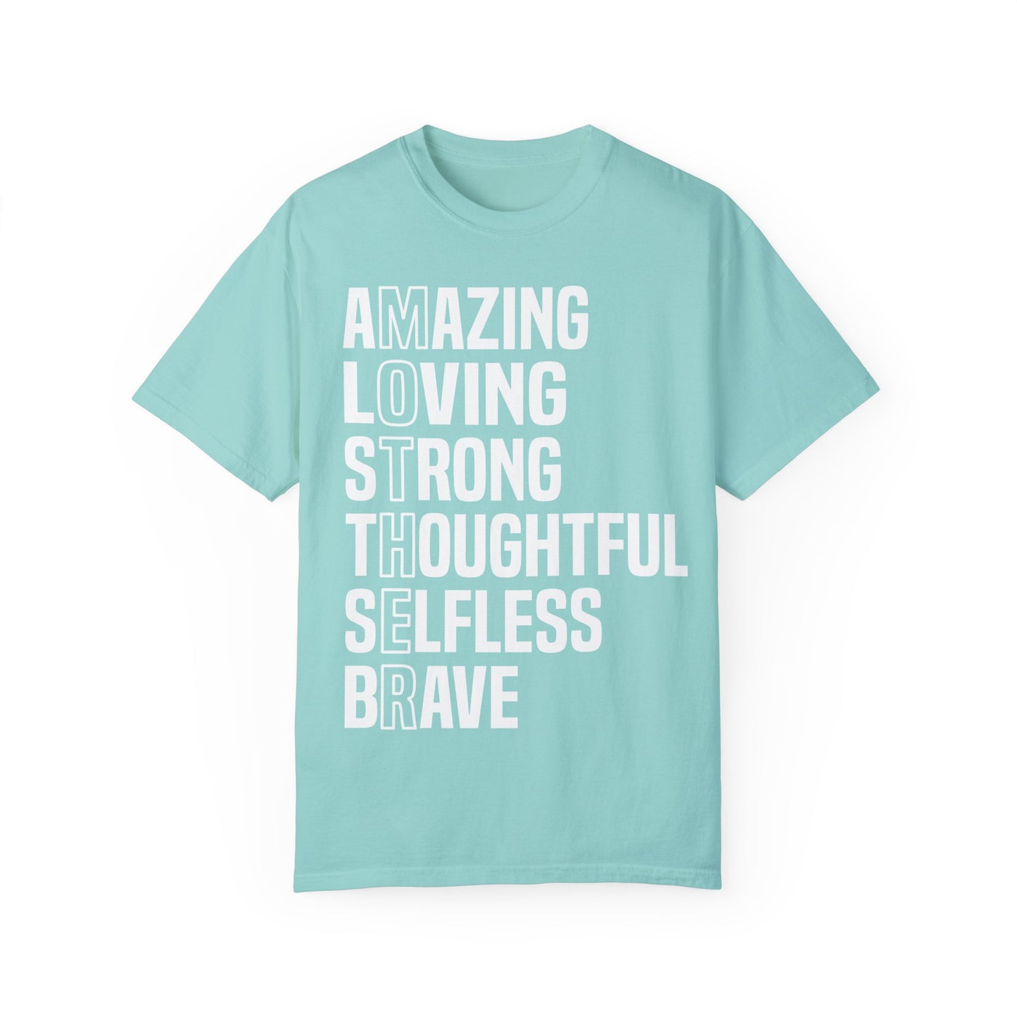 Inspirational Unisex T-Shirt - Amazing Loving Strong Thoughtful Selfless Brave