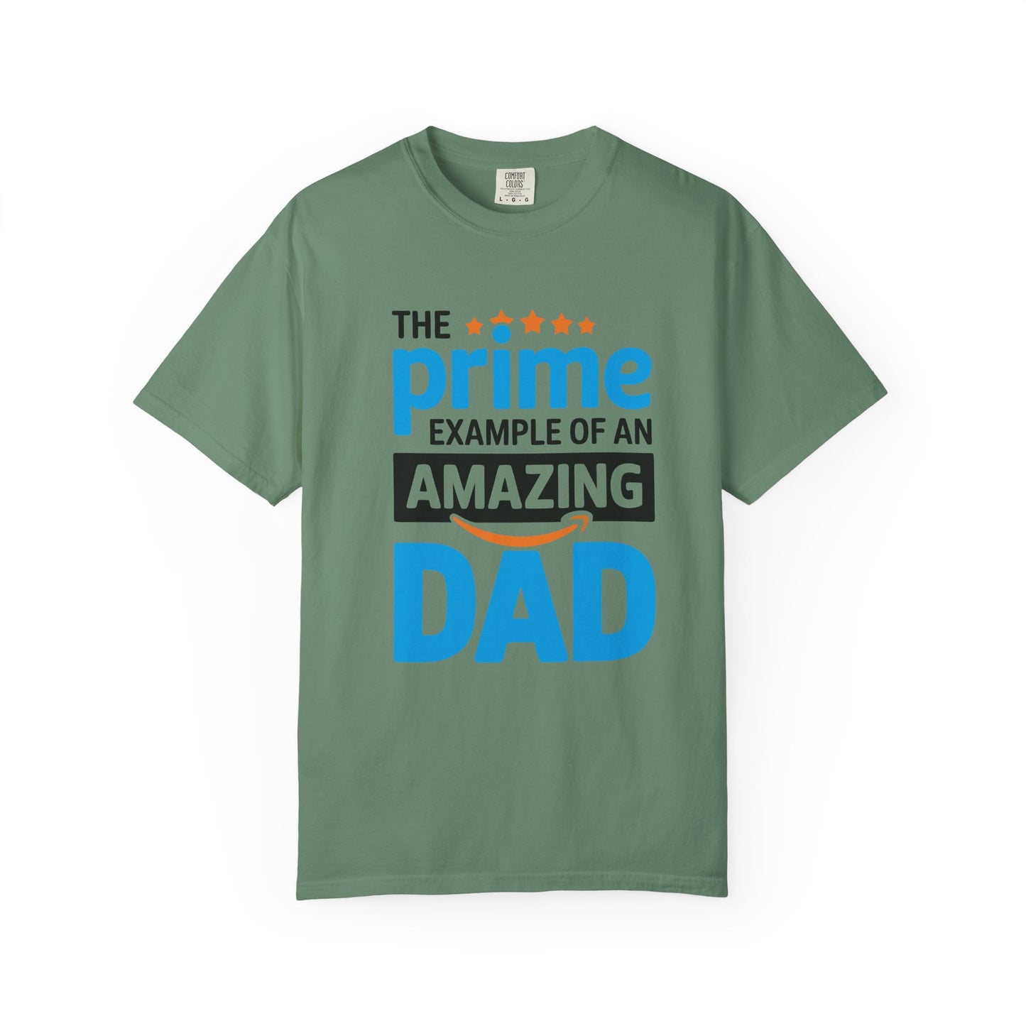 The Prime Example of an Amazing Dad Unisex T-Shirt | Gift for Father's Day, Dad's Birthday, Casual Wear, Dad Apparel, Family Reunion Shirt