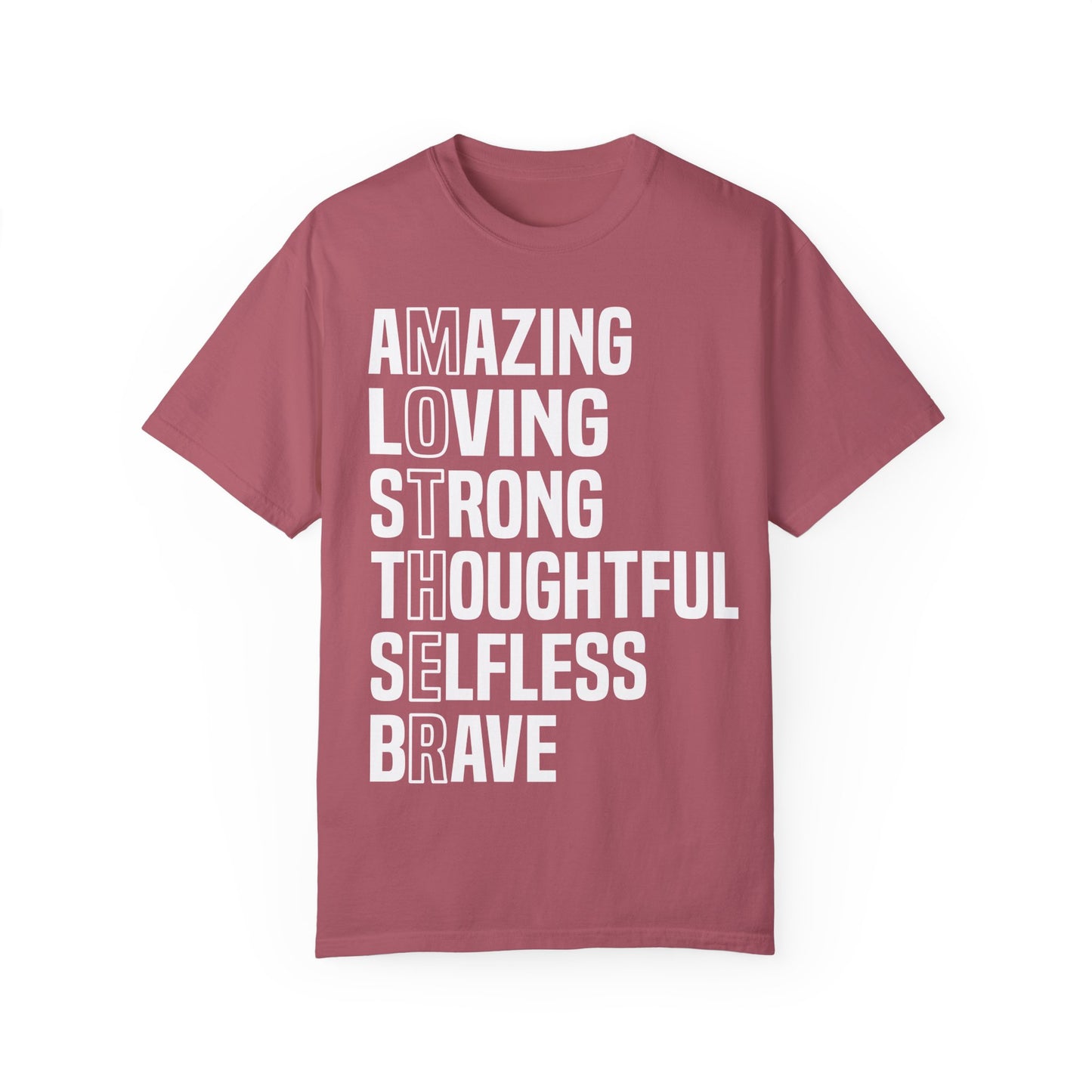 Inspirational Unisex T-Shirt - Amazing Loving Strong Thoughtful Selfless Brave