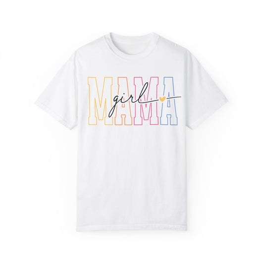 Mama Girl Unisex Garment-Dyed T-Shirt - Stylish and Comfortable Mother's Day Gift