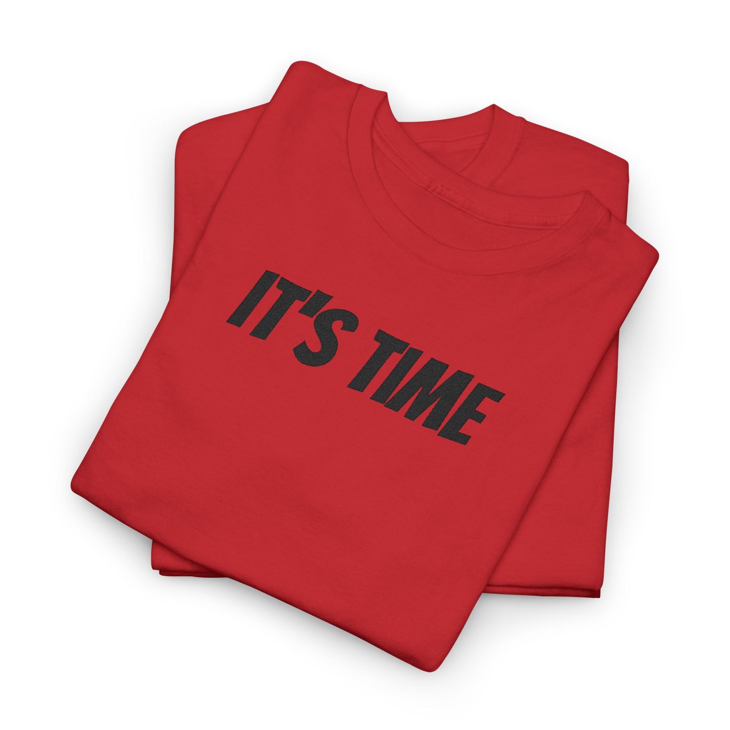 It's Time Unisex Heavy Cotton Tee, Motivational T-Shirt, Casual Wear, Gift Idea for Friends, Daily Apparel, Relaxed Fit