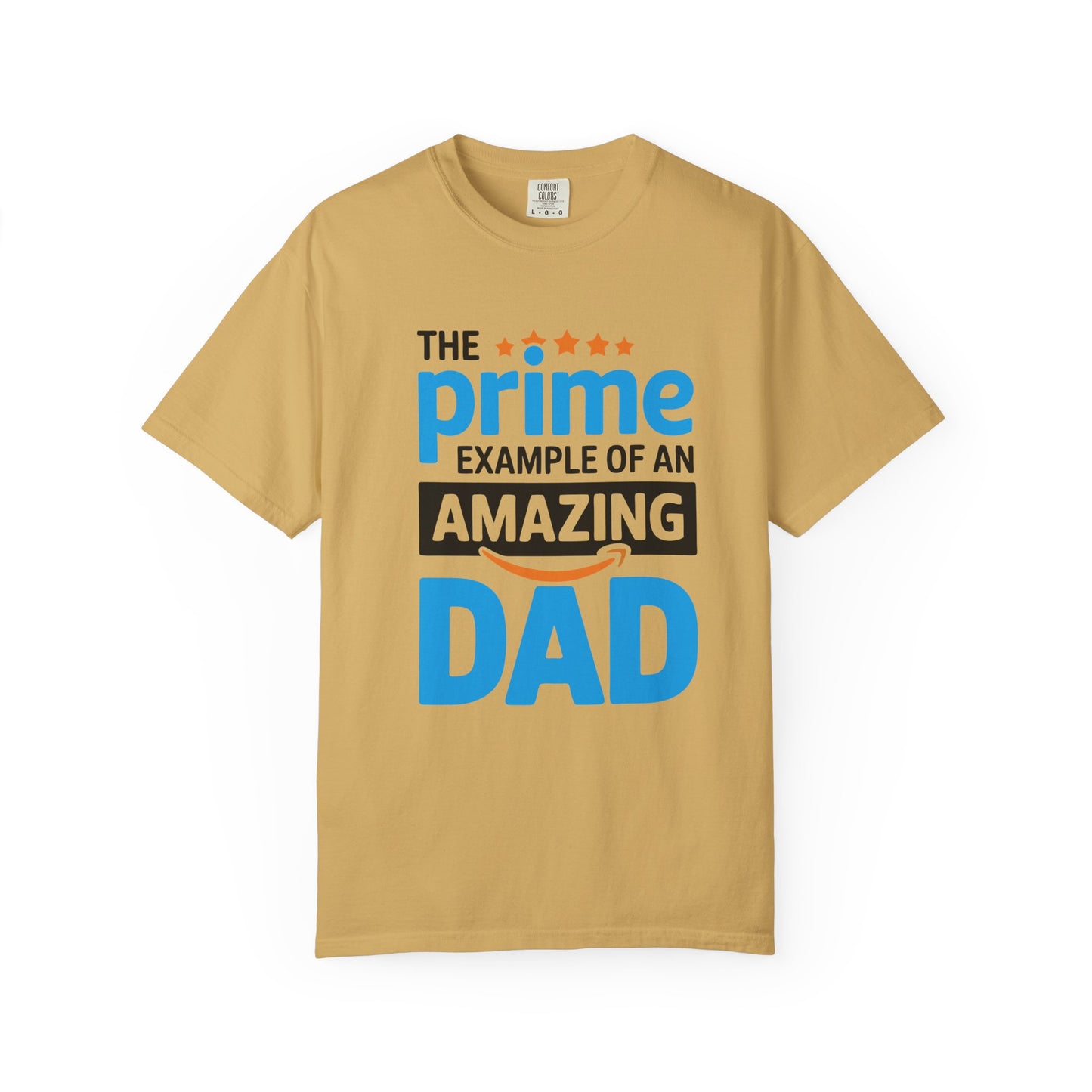 The Prime Example of an Amazing Dad Unisex T-Shirt | Gift for Father's Day, Dad's Birthday, Casual Wear, Dad Apparel, Family Reunion Shirt