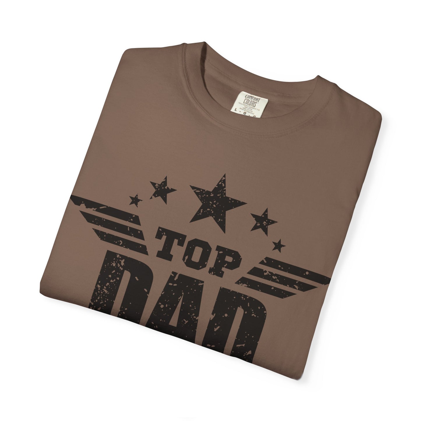 Top Dad Garment-Dyed T-Shirt | Gift for Father's Day, Unisex Casual Wear, Dad Tee, Birthday Gift, Everyday Comfort
