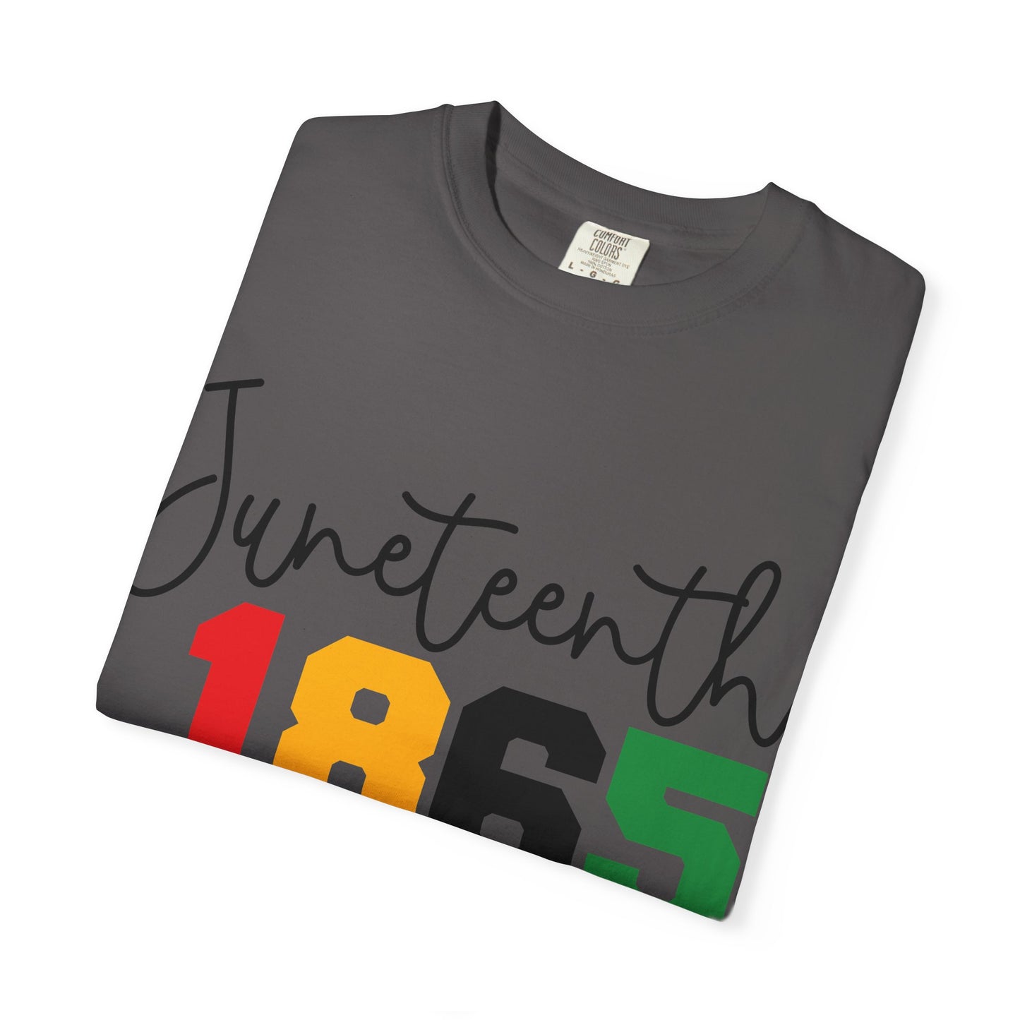 Juneteenth 1865 Unisex Garment-Dyed T-shirt