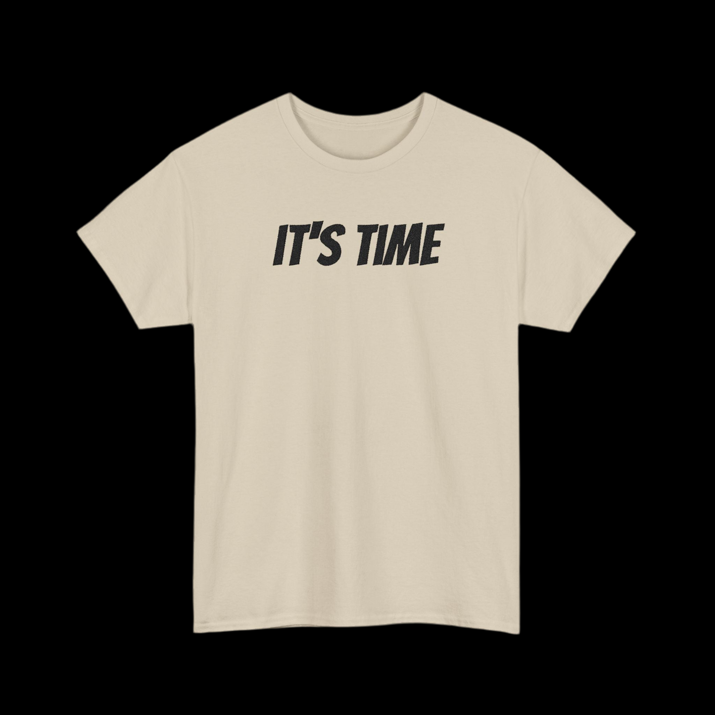 It's Time Unisex Heavy Cotton Tee, Motivational T-Shirt, Casual Wear, Gift Idea for Friends, Daily Apparel, Relaxed Fit