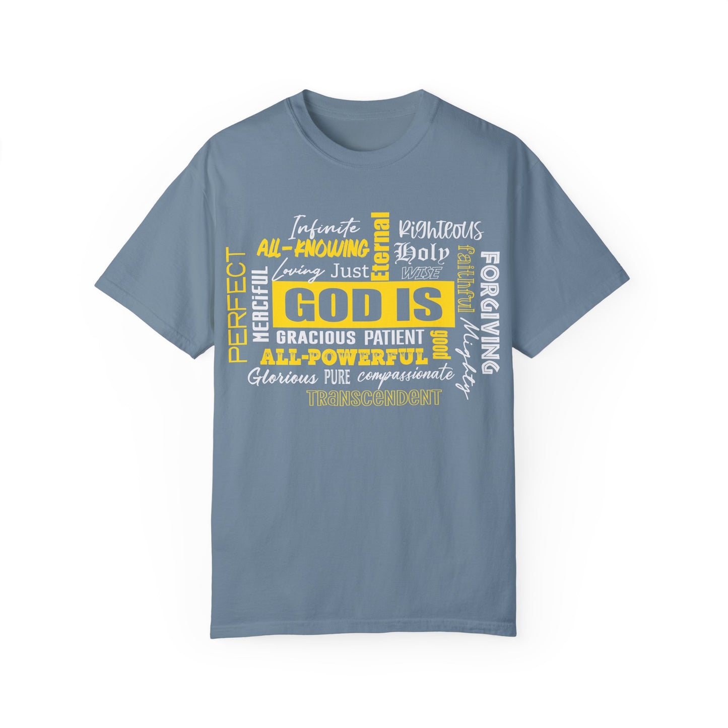 God Is All-Powerful Unisex T-Shirt - Garment-Dyed Christian Apparel